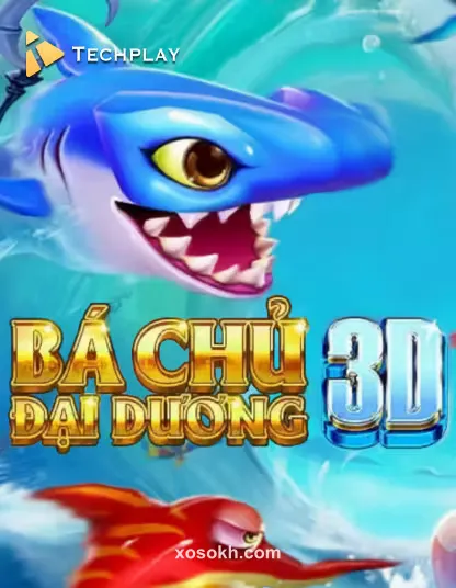 Techplay Fishing Ba Chúa Đại Dương 3D